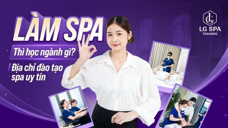 làm spa thì học ngành gì