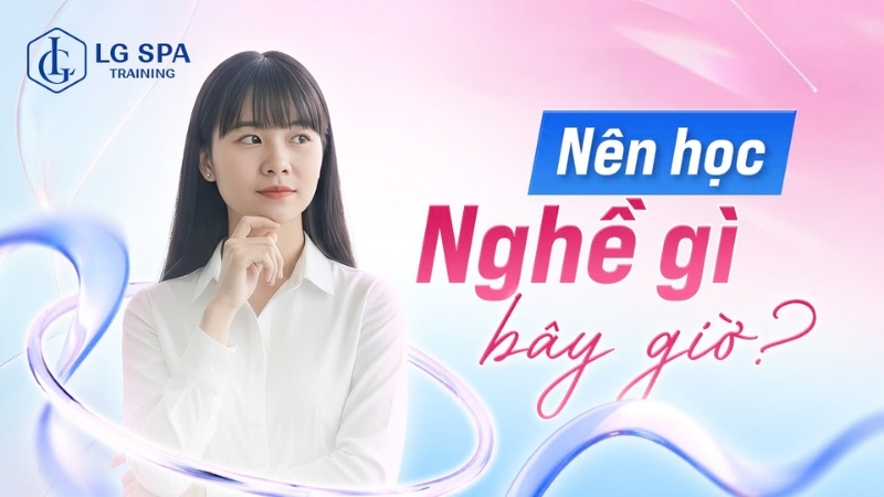 nên học nghề gì bây giờ